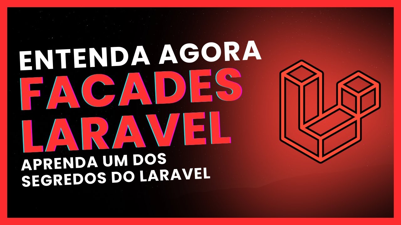 💻Facades no Laravel: Entendendo Como Funciona na Prática