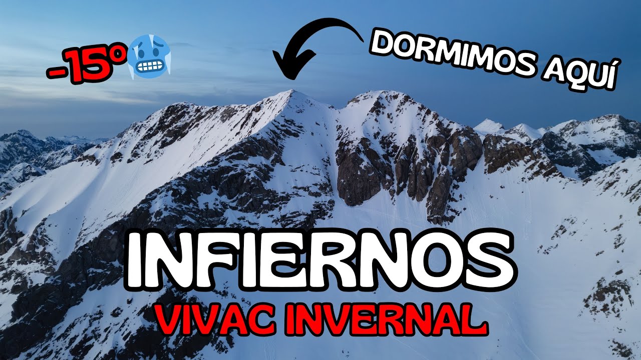 DORMIR A 3000m EN INVIERNO🥶Vivac invernal en los Infiernos
