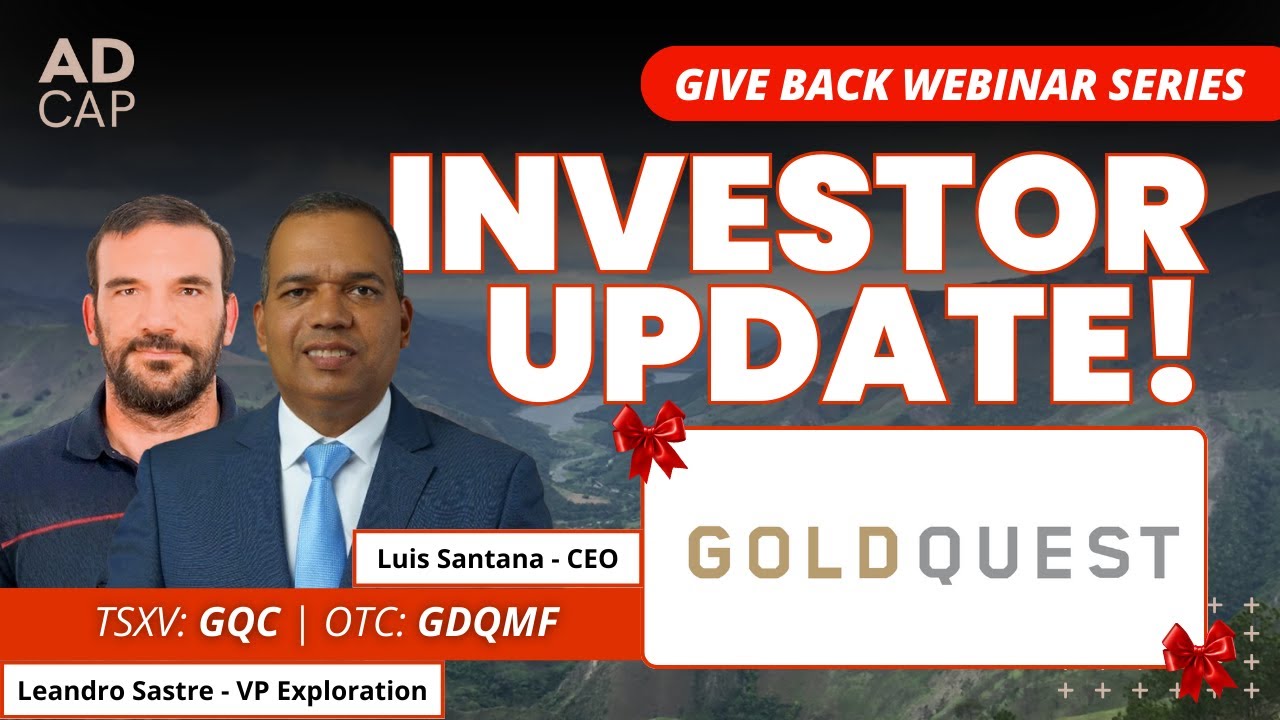 GoldQuest (GQC | GDQMF) Webinar: Romero Development, Cachimbo Drill Start & District-Scale Upside
