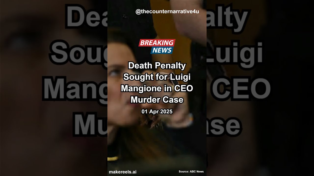 Death Penalty Sought for Luigi Mangione in CEO Murder Case #trump #news
