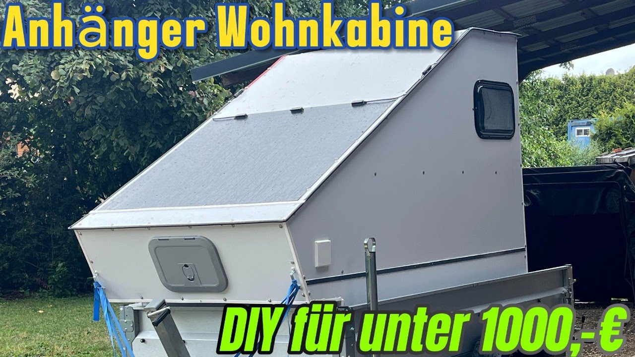 DIY Wohn- / Schlafkabine für den PKW Anhänger‼️Ist das für unter 1000,-€ möglich?
