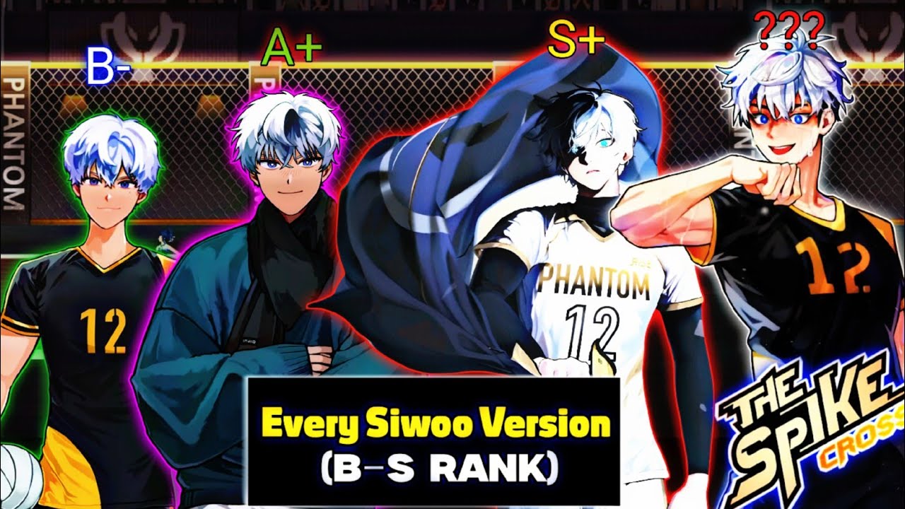 ALL Siwoo Versions (B – ???) in The Spike | The Spike Cross