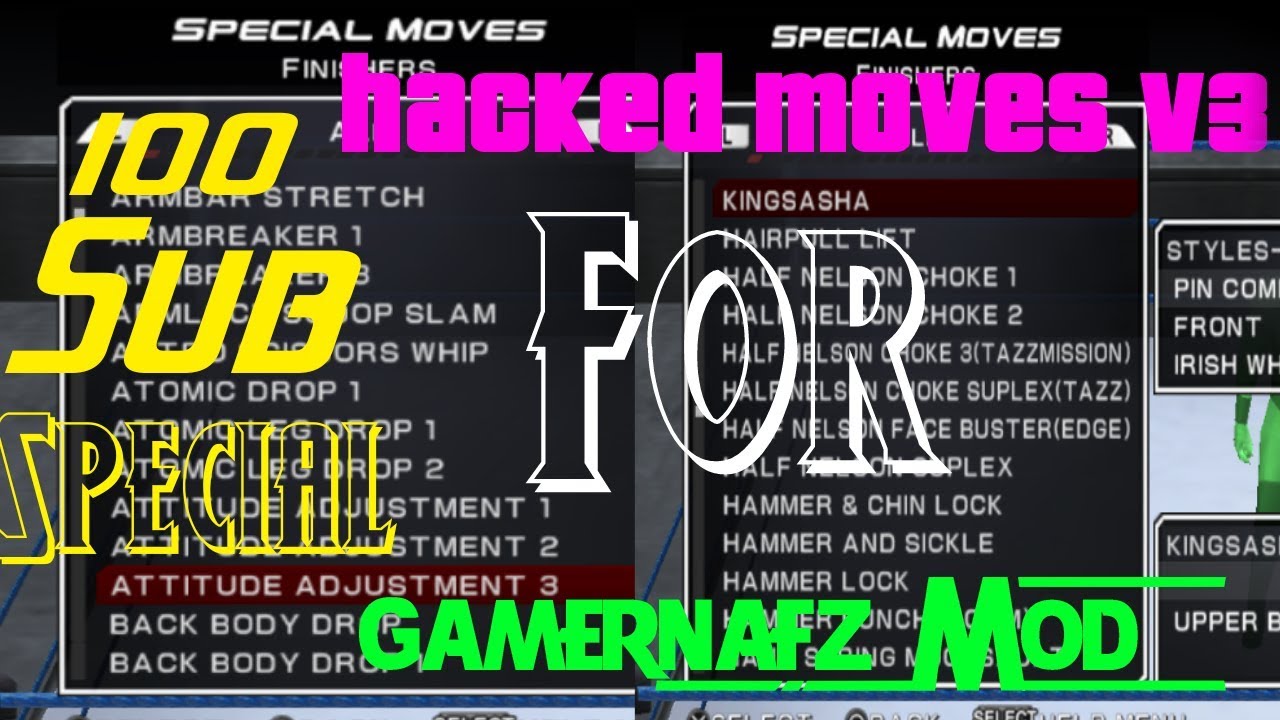 WWE 2K18 Hacked Moves V3 For Gamernafz Mod 100 subscribers special