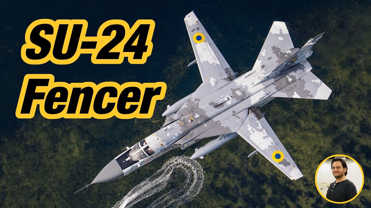 Sukhoi Su-24 Fencer Hakkında Her Şey