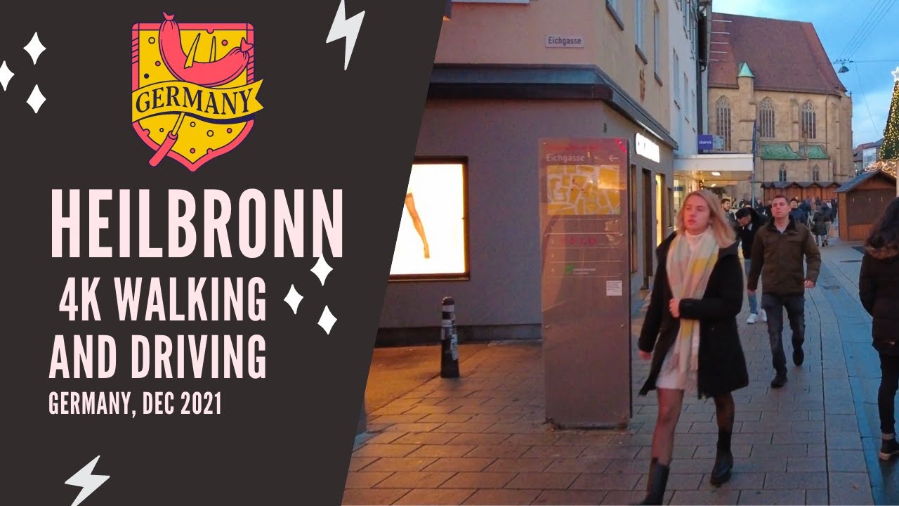 Why Does Everyone Like Heilbronn, Germany walking and driving 4k?