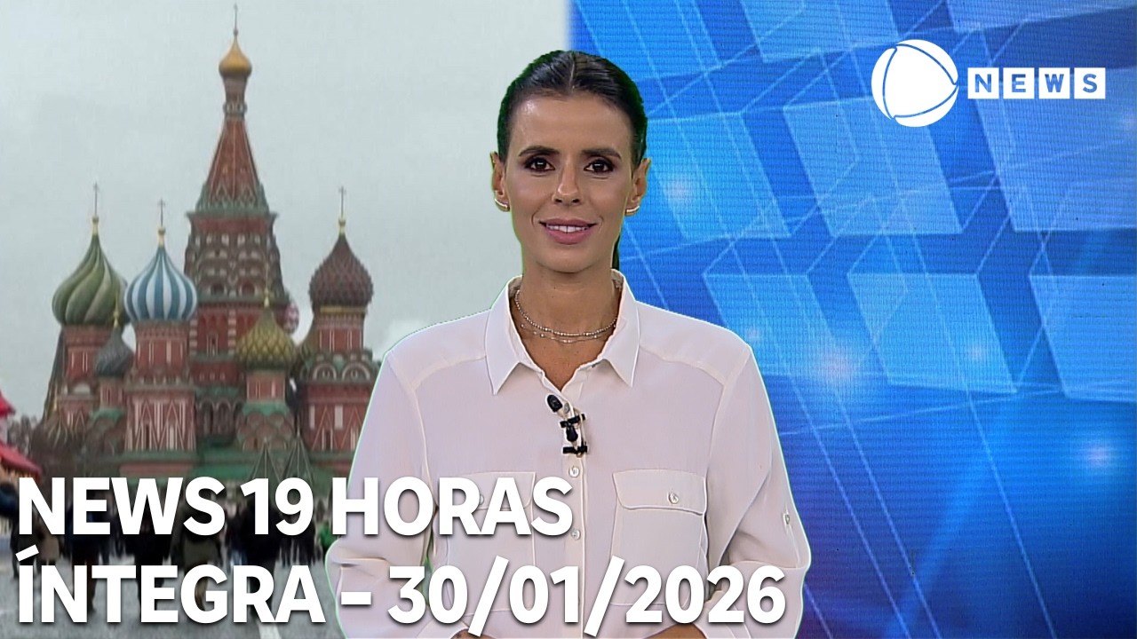 News 19 Horas - 30/01/2026