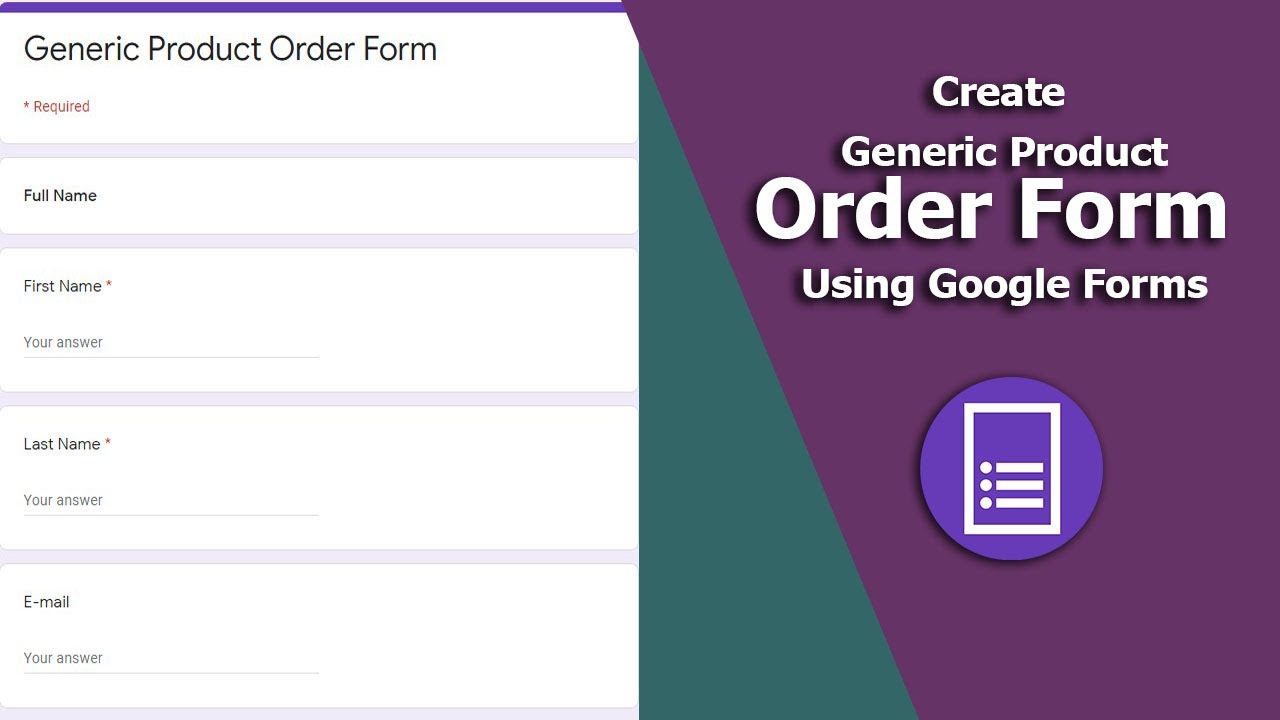 How To Create Generic Product Order Form Using Google Forms