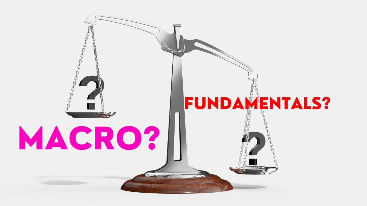 Macro VS Fundamentals | Which is better?