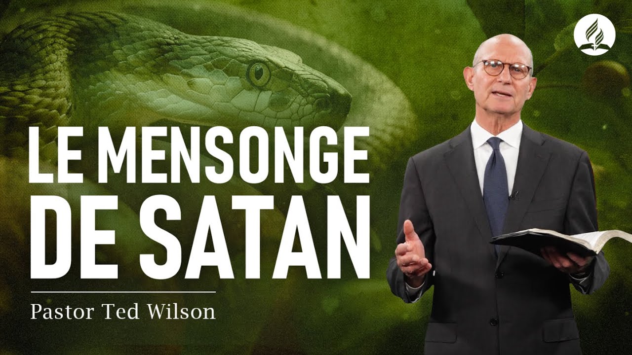 La Tragédie des siècles : La séduction originelle | Pasteur Ted Wilson