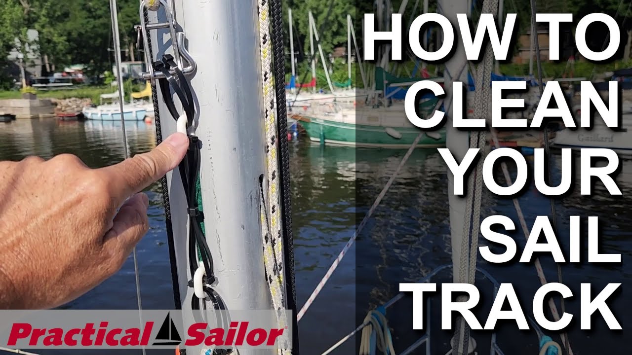 How to Clean Your Sail Track