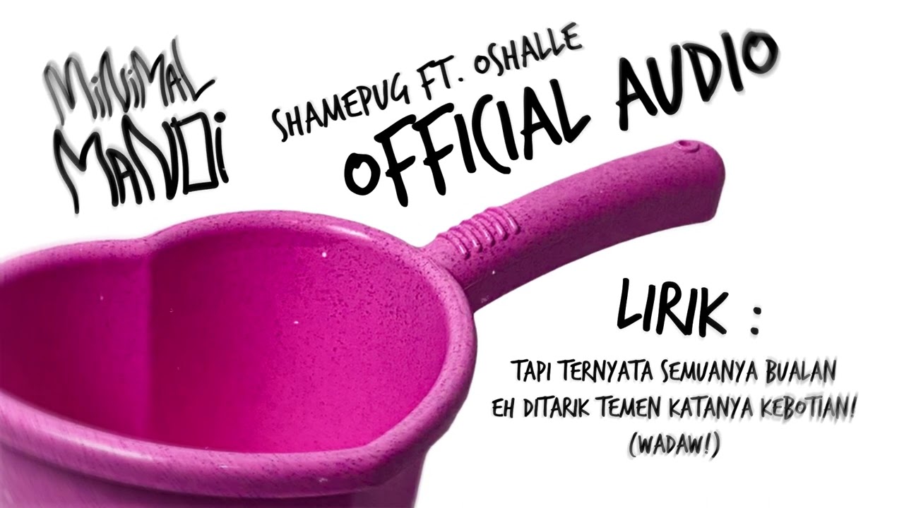 ShamePug ft. Ohshalle - Minimal Mandi (Official Audio)