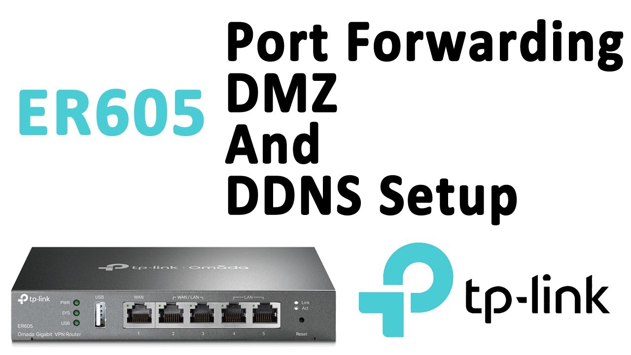 Переадресация портов TP-Link ER605 | Переадресация портов TP-Link Omada ER605 и настройка DDNS