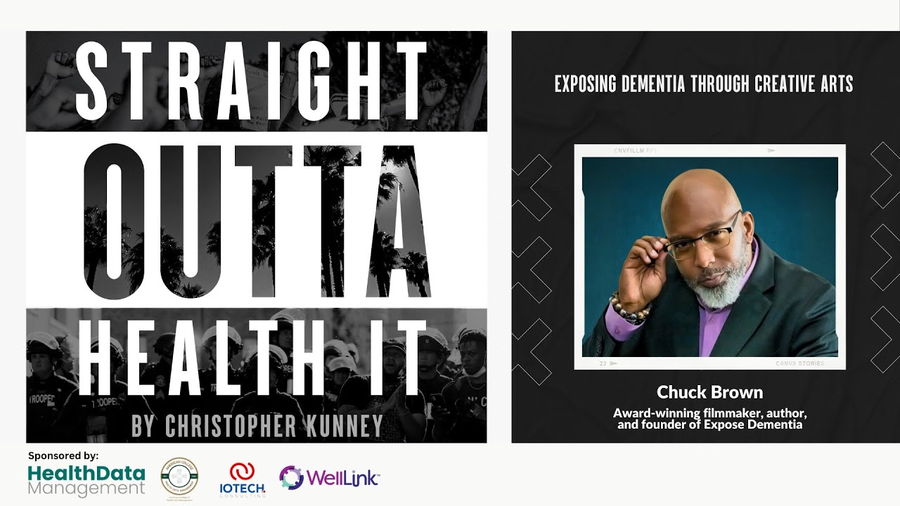 Exposing Dementia Through Creative Arts with Chuck Brown