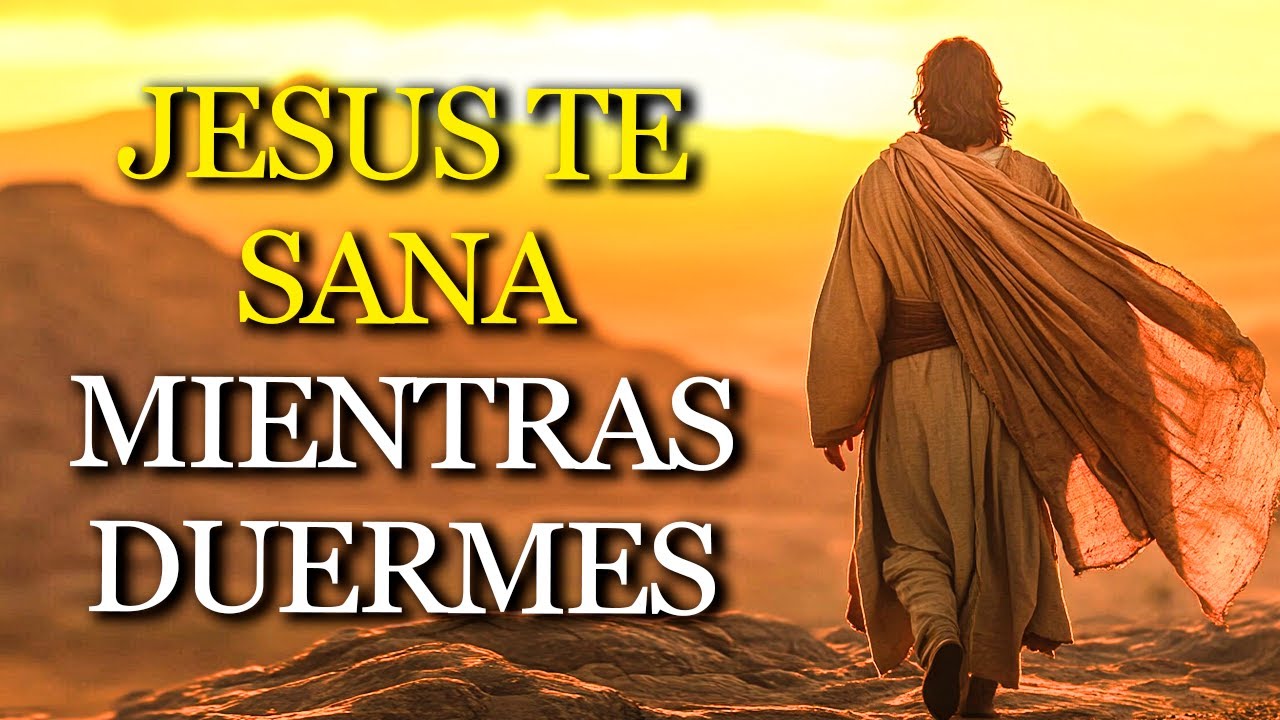 DESCUBRE cómo JESÚS OBRA mientras DUERMES y restaura tu cuerpo, mente y corazón