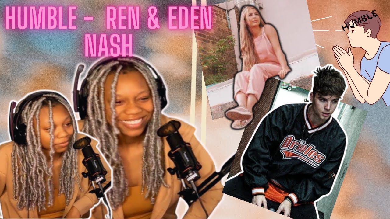 *WHO IS THIS?*  - Humble - Ren Feat. Eden Nash -TIYAHLOGIC REACTS