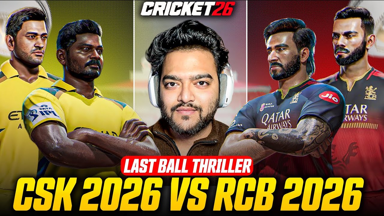 🔥 RCB vs CSK IPL 2026 | LAST BALL THRILLER 😱 | Cricket 26 Gameplay
