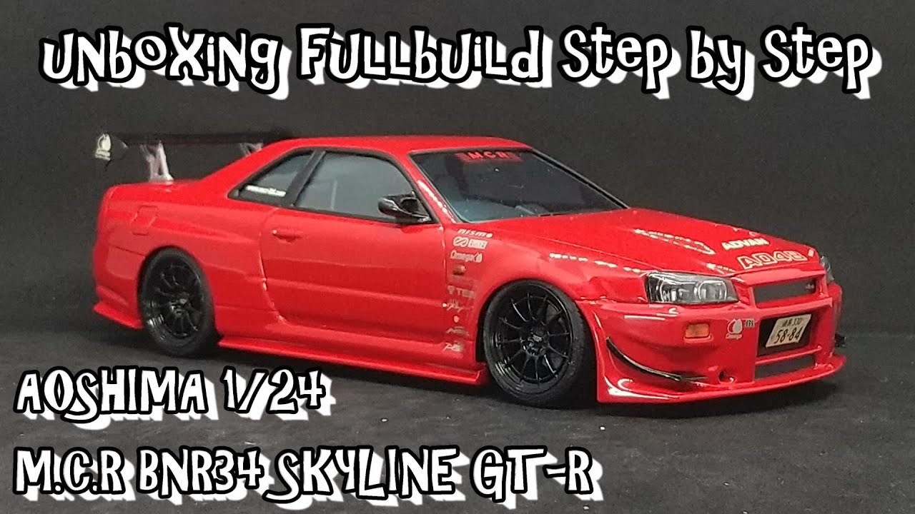 Scale Car Plastic Model AOSHIMA 1/24 MCR BNR34 SKYLINE GT-R unboxing fullbuild step by step
