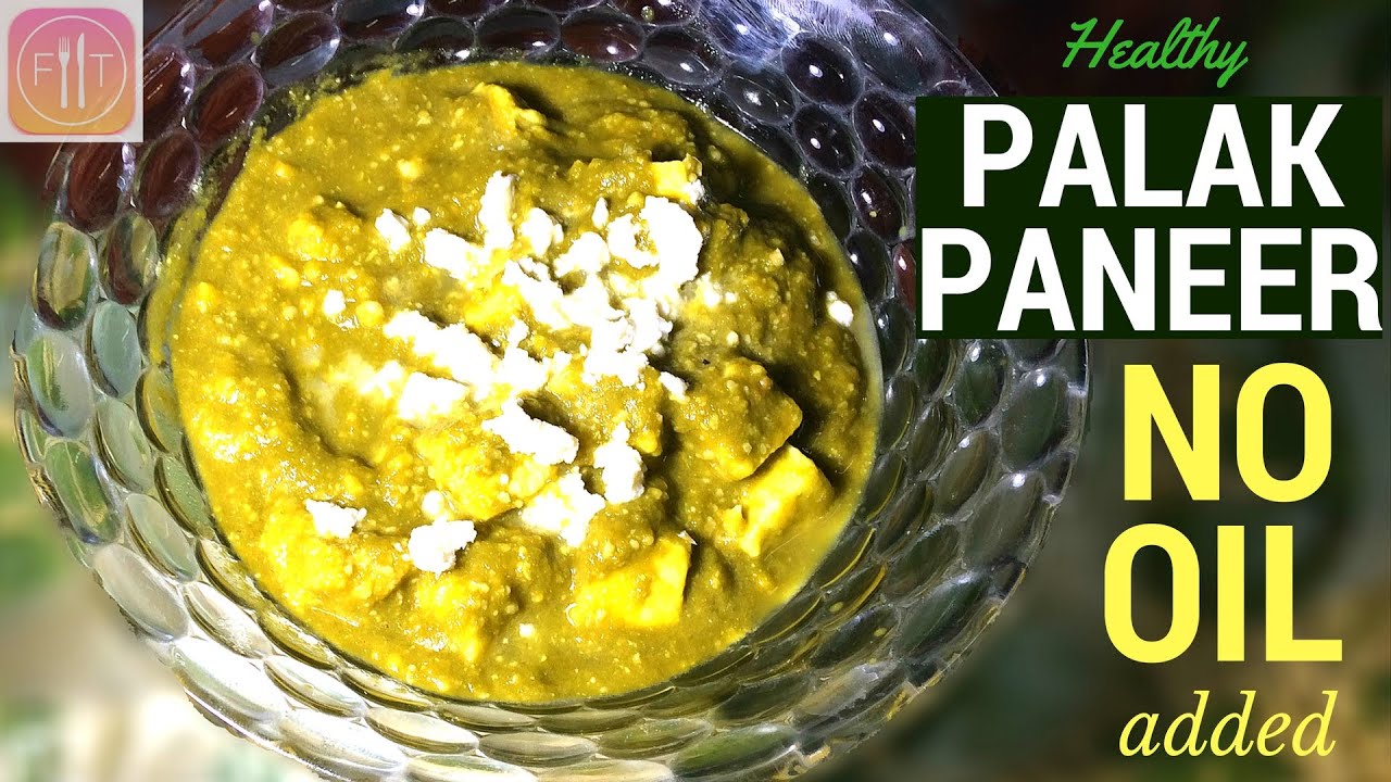 Healthy Palak Paneer Recipe| High Protein Indian style