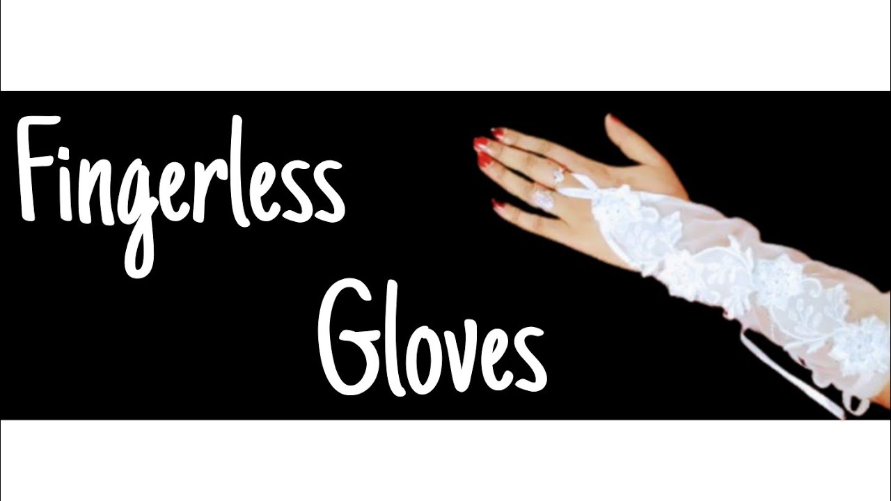Beautiful Wedding Gloves /Bridal /Holy communion  Fingerless gloves Designing & stitching