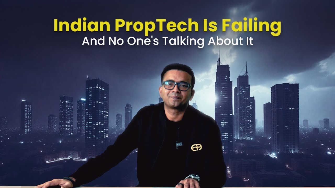 Why Indian PropTech Companies Are Failing | $30 Billion Gap Explained