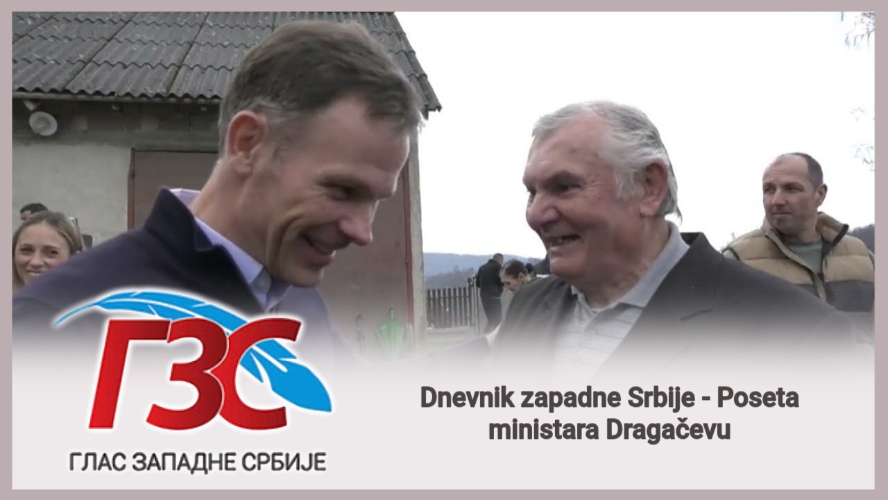 Dnevnik zapadne Srbije - Poseta ministara Dragačevu