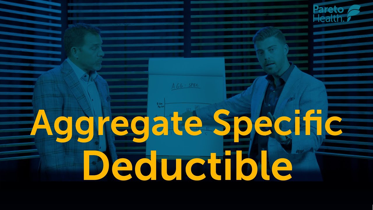 Aggregate Specific Deductibles