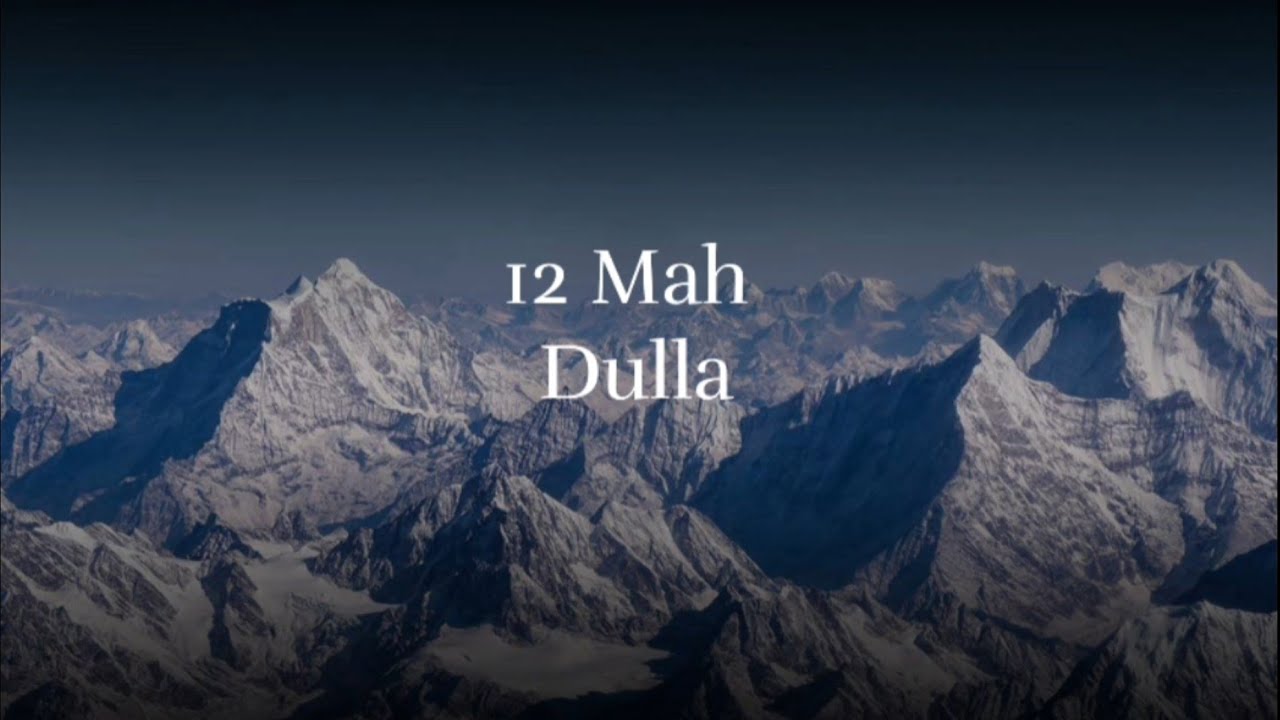 12 Mah ||(Mahine) || Dulla || Official Song|| song lyrics | Leh london records
