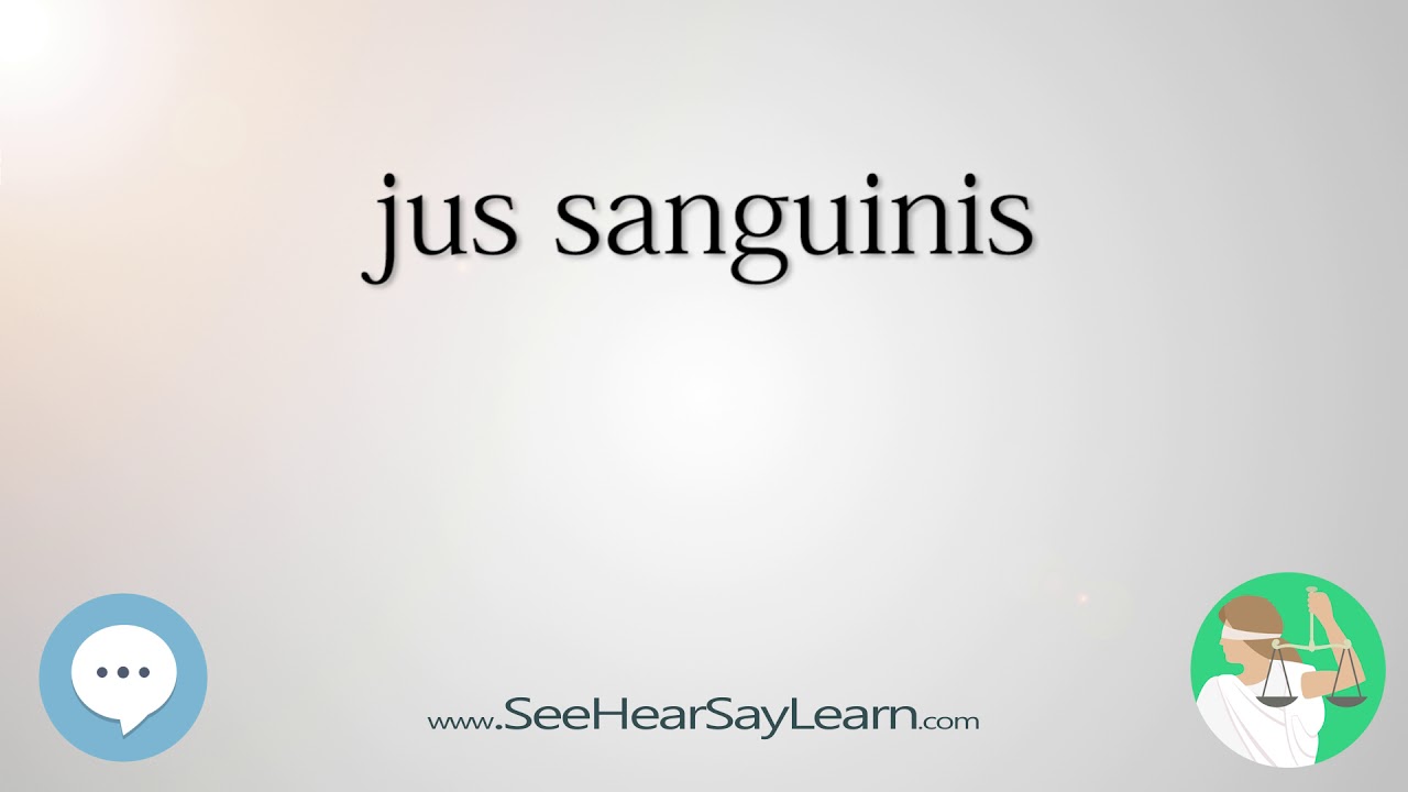 jus sanguinis 🔊