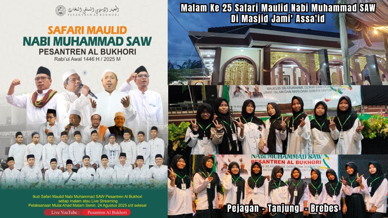 🔴Live Malam Ke 25 Safari Maulid Nabi Muhammad SAW | Di Masjid Jami' Assa'id Pejagan Tanjung Brebes