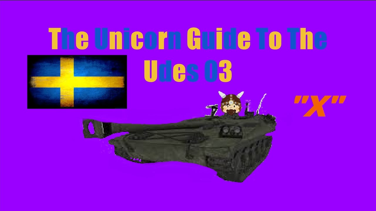 The Unicorn Guide to the UDES 03 - World of Tanks
