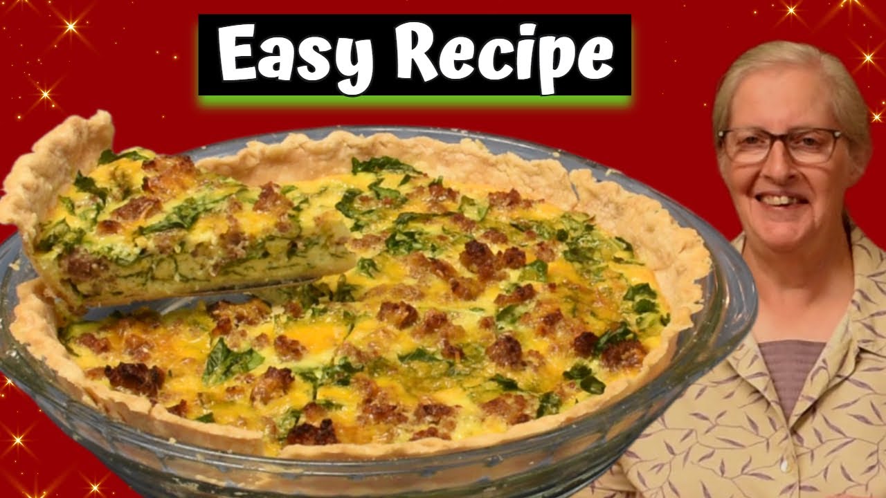 Delicious Sausage & Spinach Quiche,  Perfect for Breakfast or Supper, Inspirational Thought