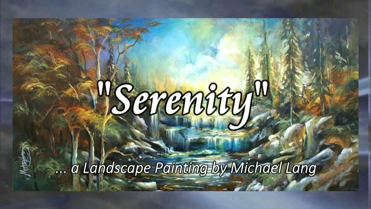 Painting Landscape, Michael Lang, Demonstration, Enjoy!