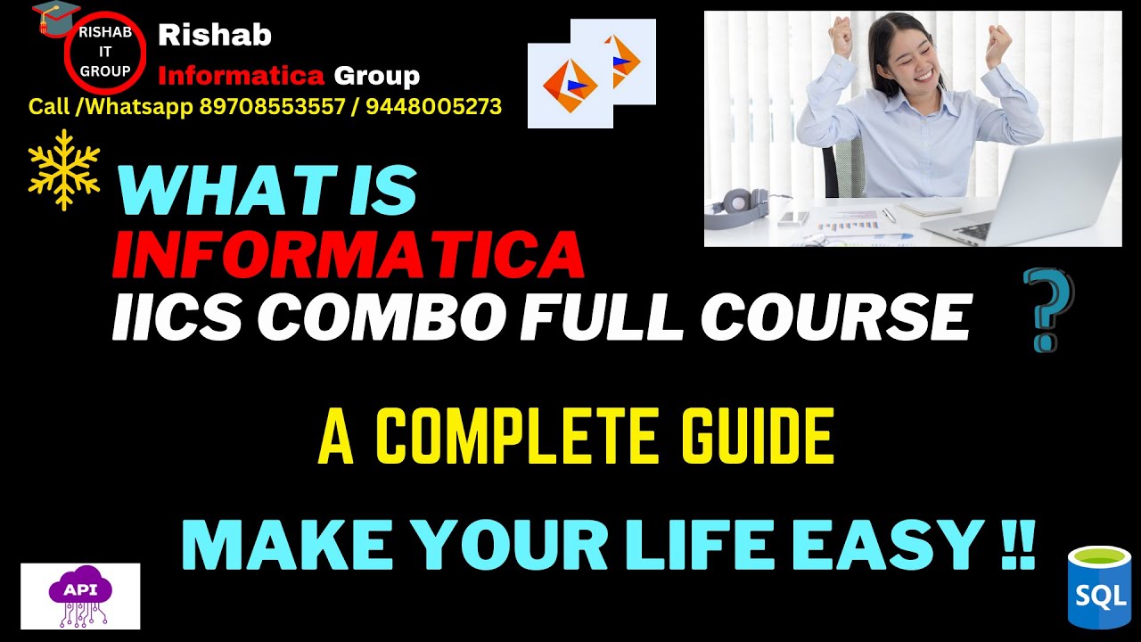 What is Informatica IICS COMBO FULL COURSE I IICS - IDMC | Informatica power center |  Snowflake |