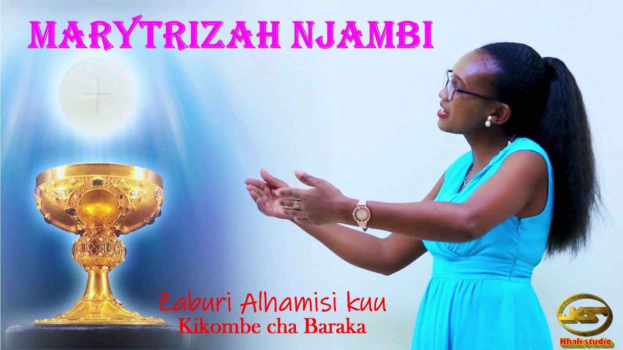 KIKOMBE CHA BARAKA BY MARYTRIZAH NJAMBI