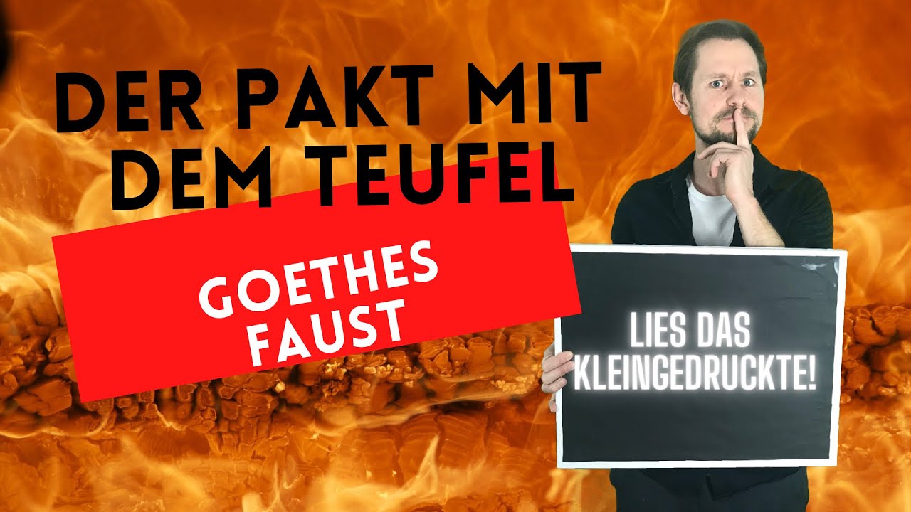 Goethes Faust: Der Pakt mit dem Teufel - das steht drin!