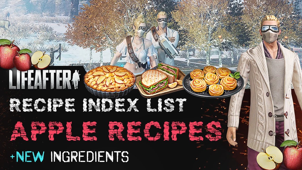 LifeAfter Apple Recipes | Complete