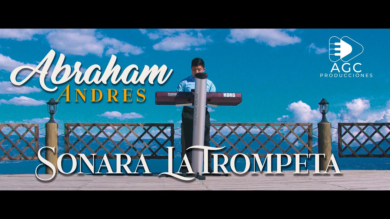 Sonara La Trompeta //Abraham Andres