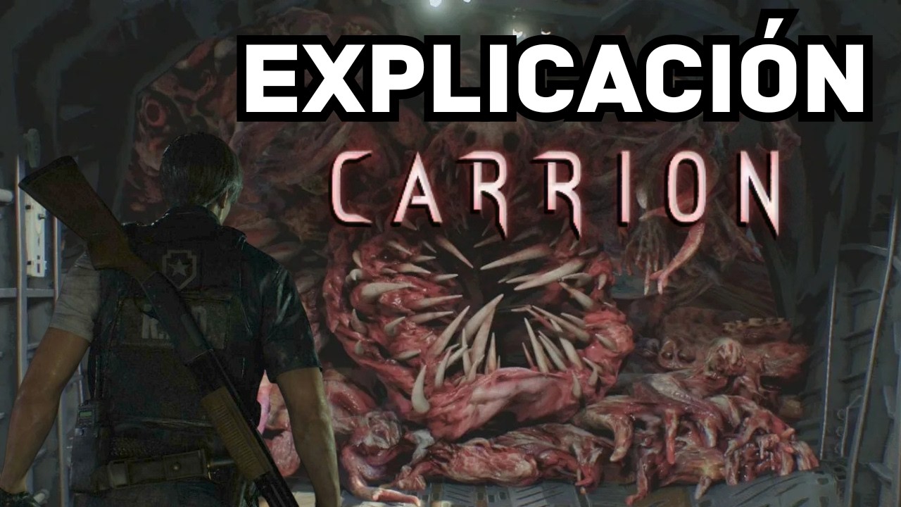 CARRION | HISTORIA Y EXPLICACION