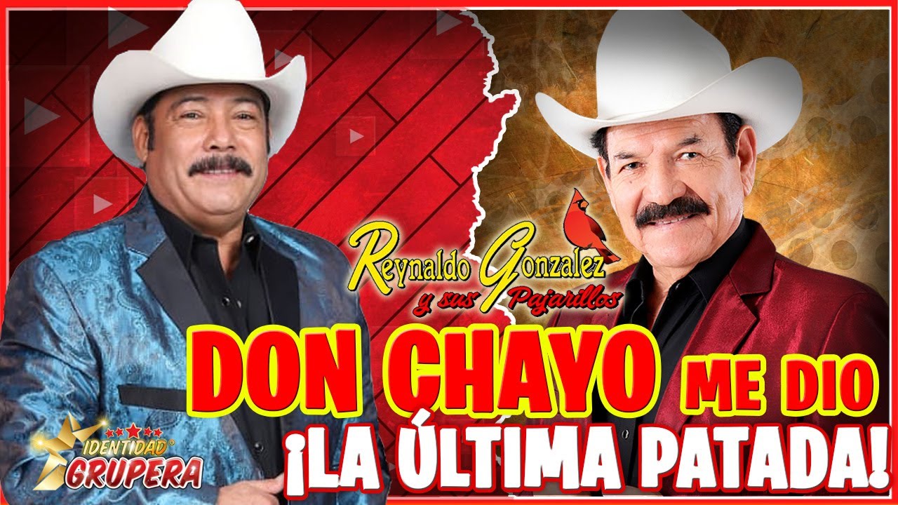 REYNALDO GONZÁLEZ | ¡NI JUDAS FUE TAN TRAICIONERO COMO DON CHAYO, PUES YA NI LE HABLA!