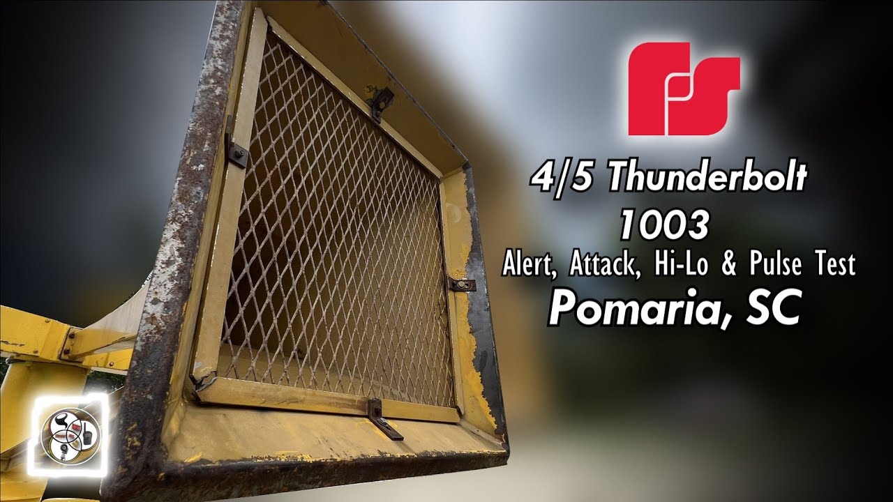 Federal Signal 4/5 Thunderbolt 1003 Siren Test - Alert, Attack, Hi-Lo, Pulse - Pomaria, SC 2024 SCSM