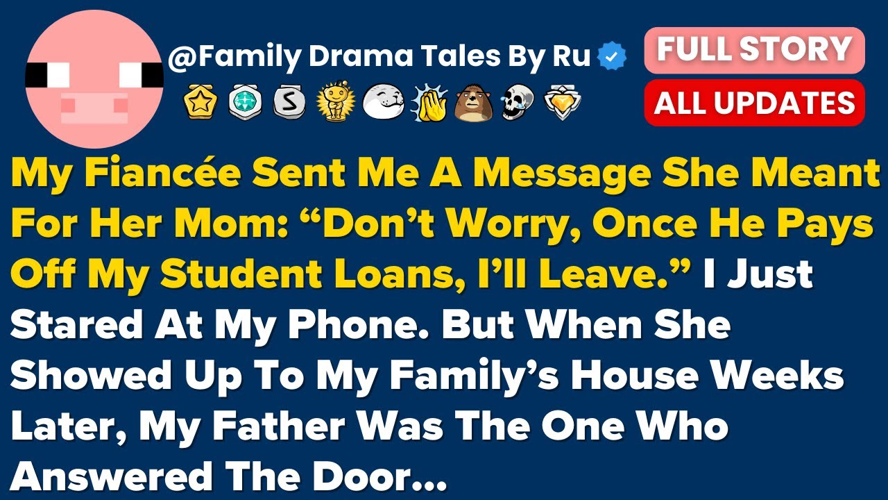 My Fiancée Sent Me A Message She Meant For Her Mom: “Don’t Worry, Once He Pays Off...- Best Reddit