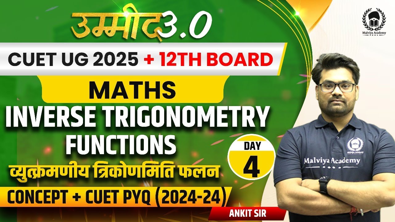 CUET UG 2025 + 12th Board Maths | Inverse trigonometry function lec 01 | UMMEED 3.0