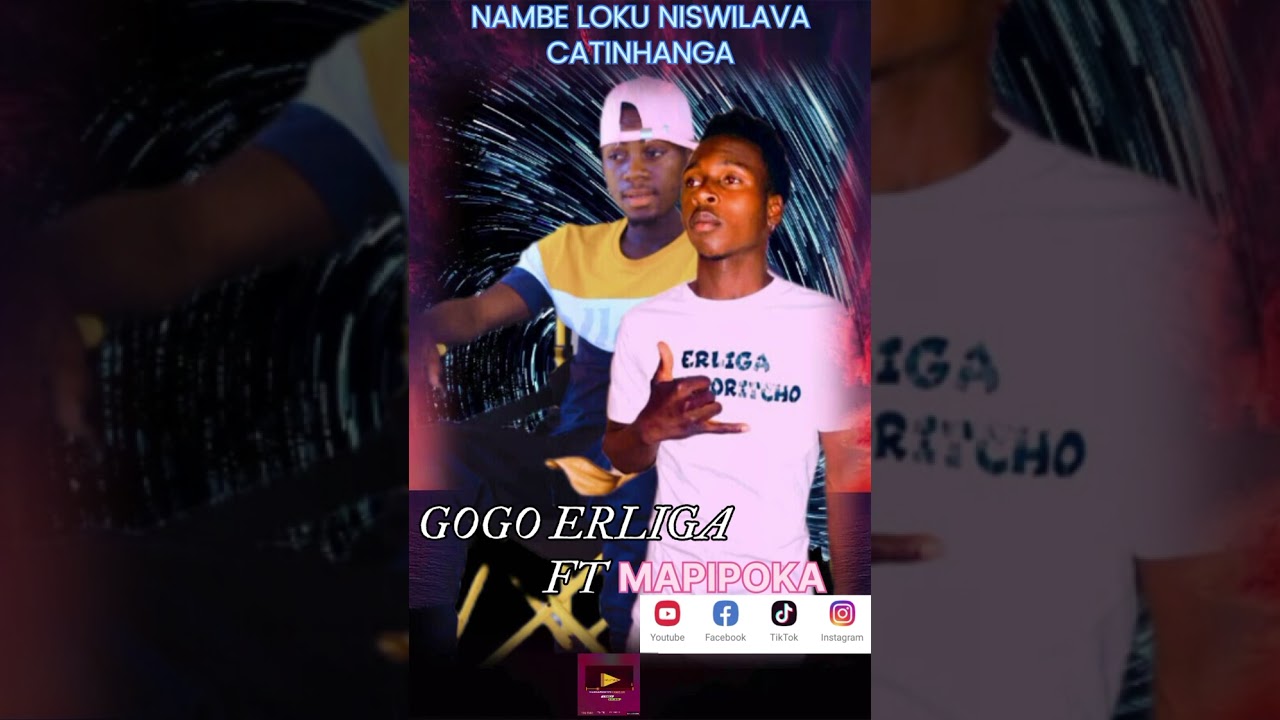 GOGO ERLIGA FT MAPIPOKA _Catinhanga(manganhi newso9dadesmp3 2026 +27632998914