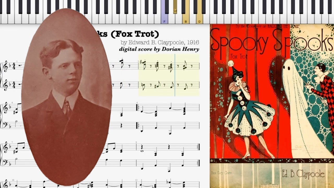 Spooky Spooks by Edward B. Claypoole (1916, Fox Trot piano)