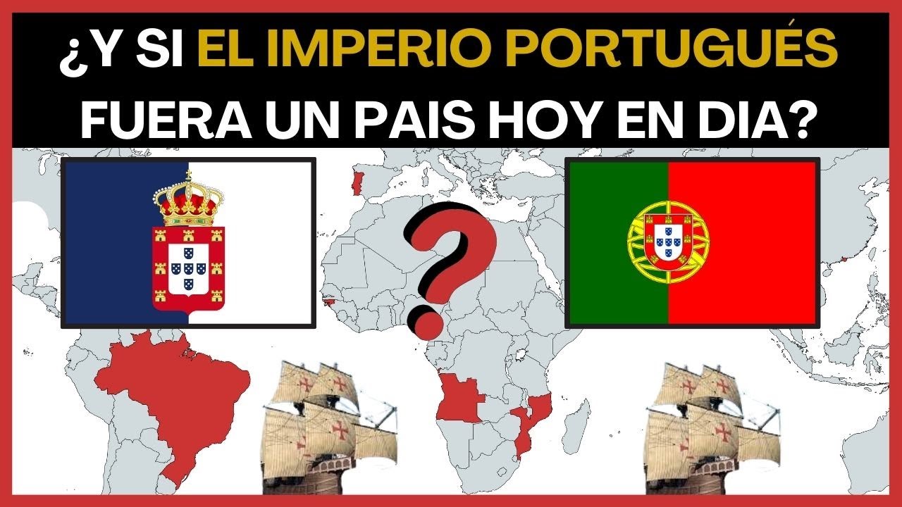 ¿Y si el Imperio Portugués fuera un pais hoy en dia? 🇵🇹🇧🇷🇦🇴🇲🇿🇨🇻🇹🇱🇬🇼🇲🇴🇸🇹