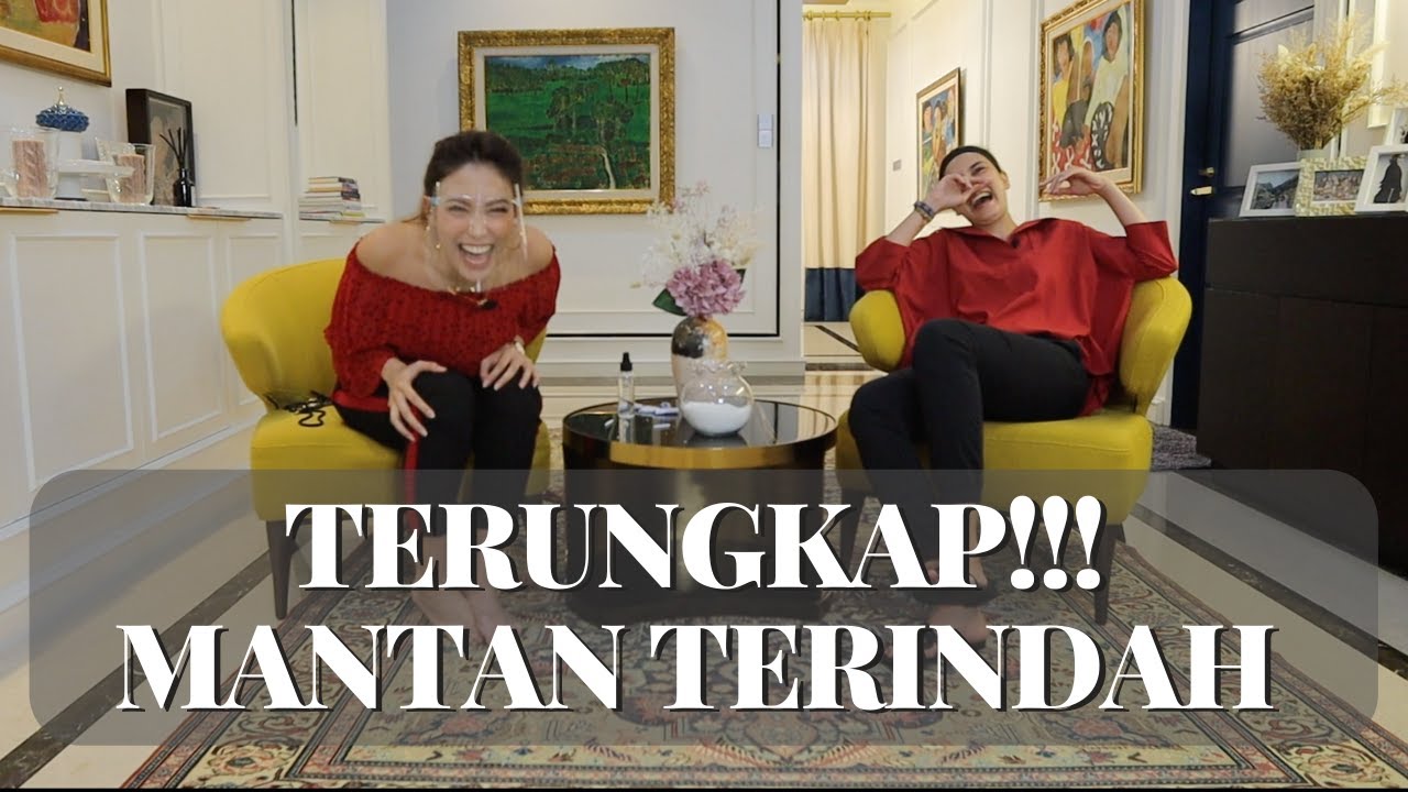 BUKA-BUKAAN LUNA MAYA DAN AYU DEWI TENTANG MANTAN TERINDAH