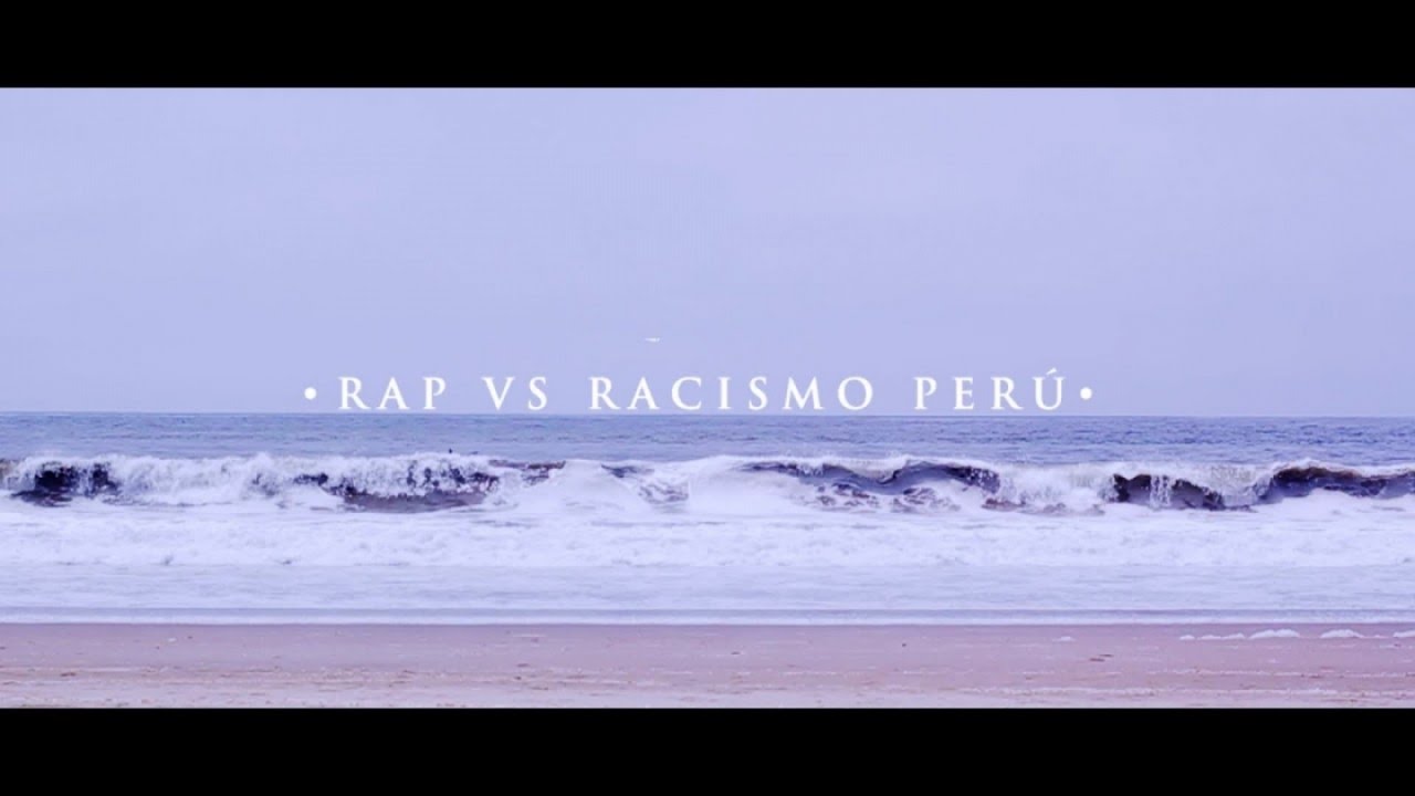 El Chojin Ft. Pretto Enece - Rap vs Racismo Perú (Video Oficial)