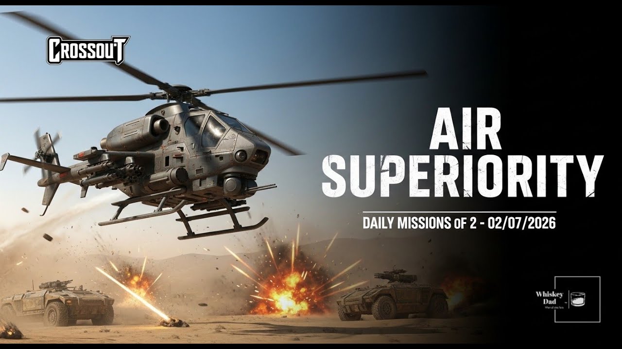 Crossout Daily Missions Pt 2 of 2 - 02/07/2026