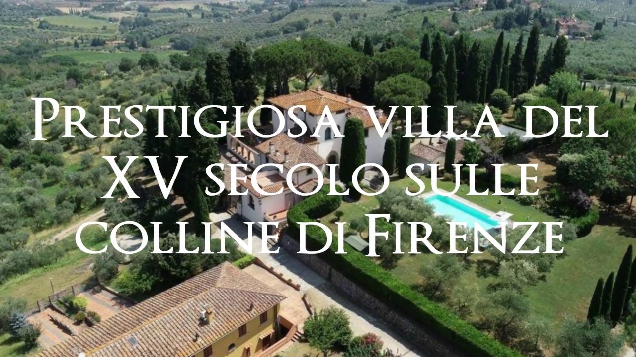 Prestigiosa villa del XV secolo sulle colline di Firenze | Prestigious 15th century villa, Florence