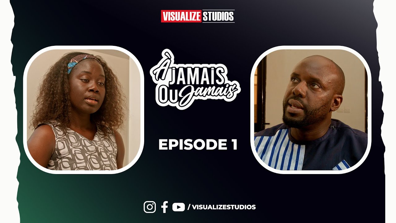 &Agrave; JAMAIS OU JAMAIS - EPISODE 1 :  DES HAUTS ET DES BAS